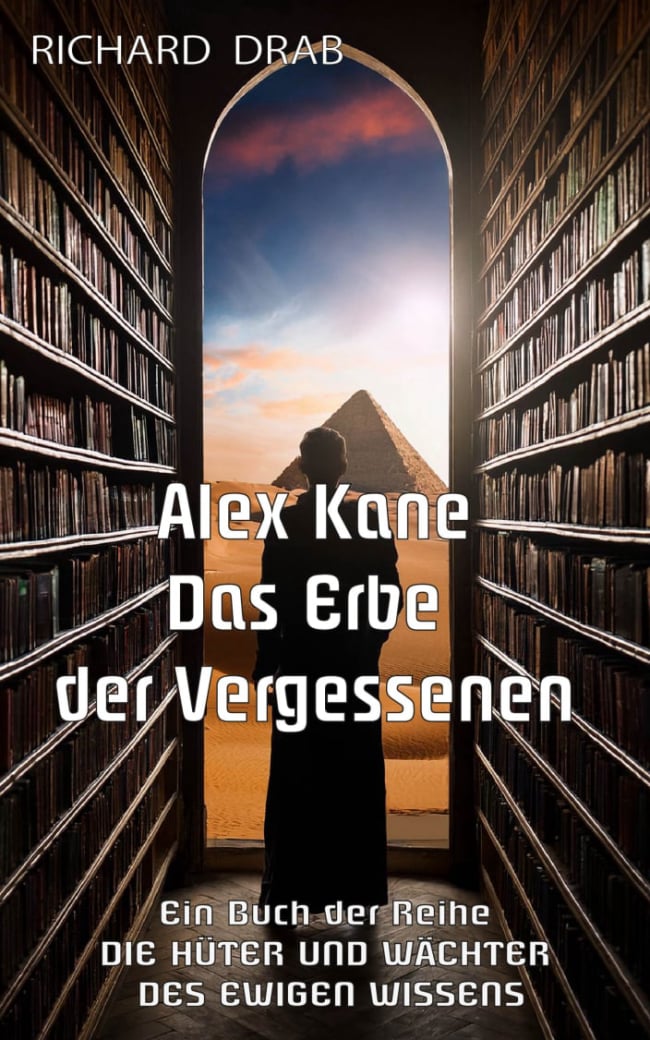 Alex Kane das Erbe der Vergessenen